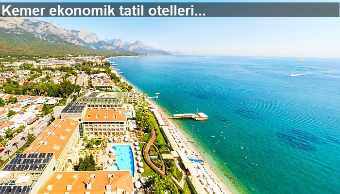 Kemer ucuz tatil yerleri oteller